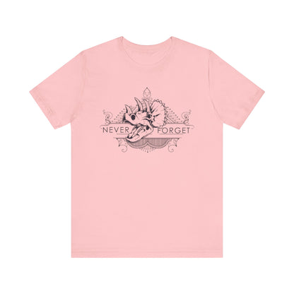 Never Forget the Dinosaurs- Unisex T-Shirt