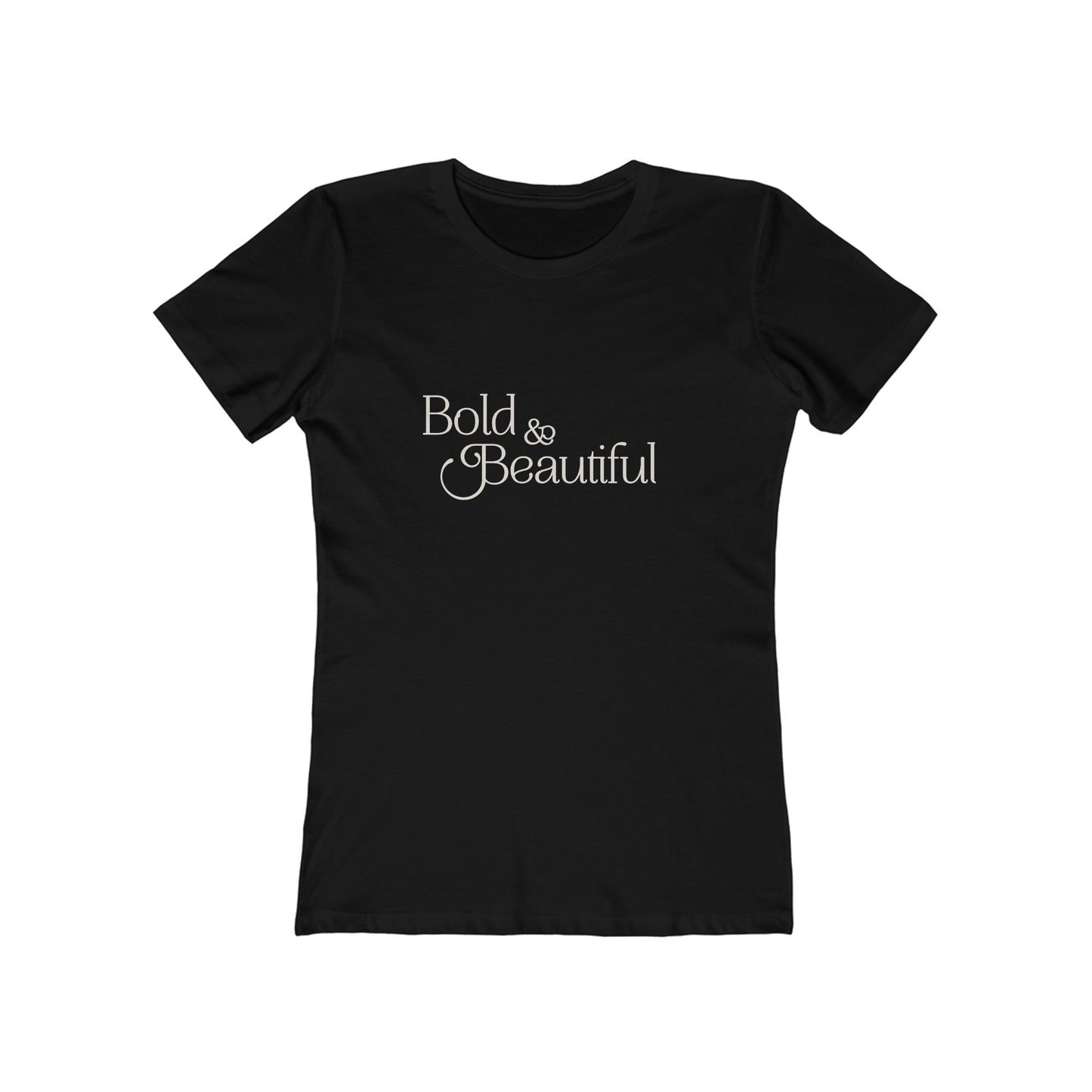 Bold & Beautiful - Women's T-shirt