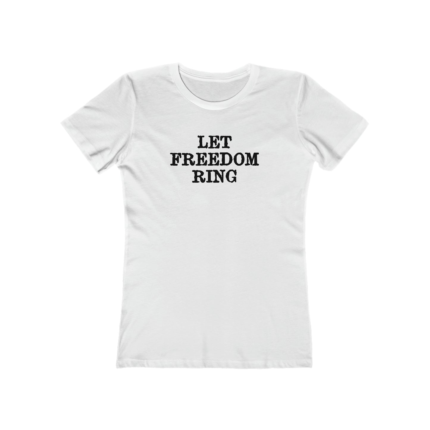 Let Freedom Ring - Women's T-shirt