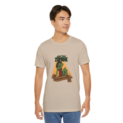 Sexy Zombie Ask Before Eating - Unisex T-Shirt