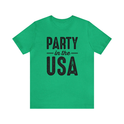 Party In The USA - Unisex T-Shirt