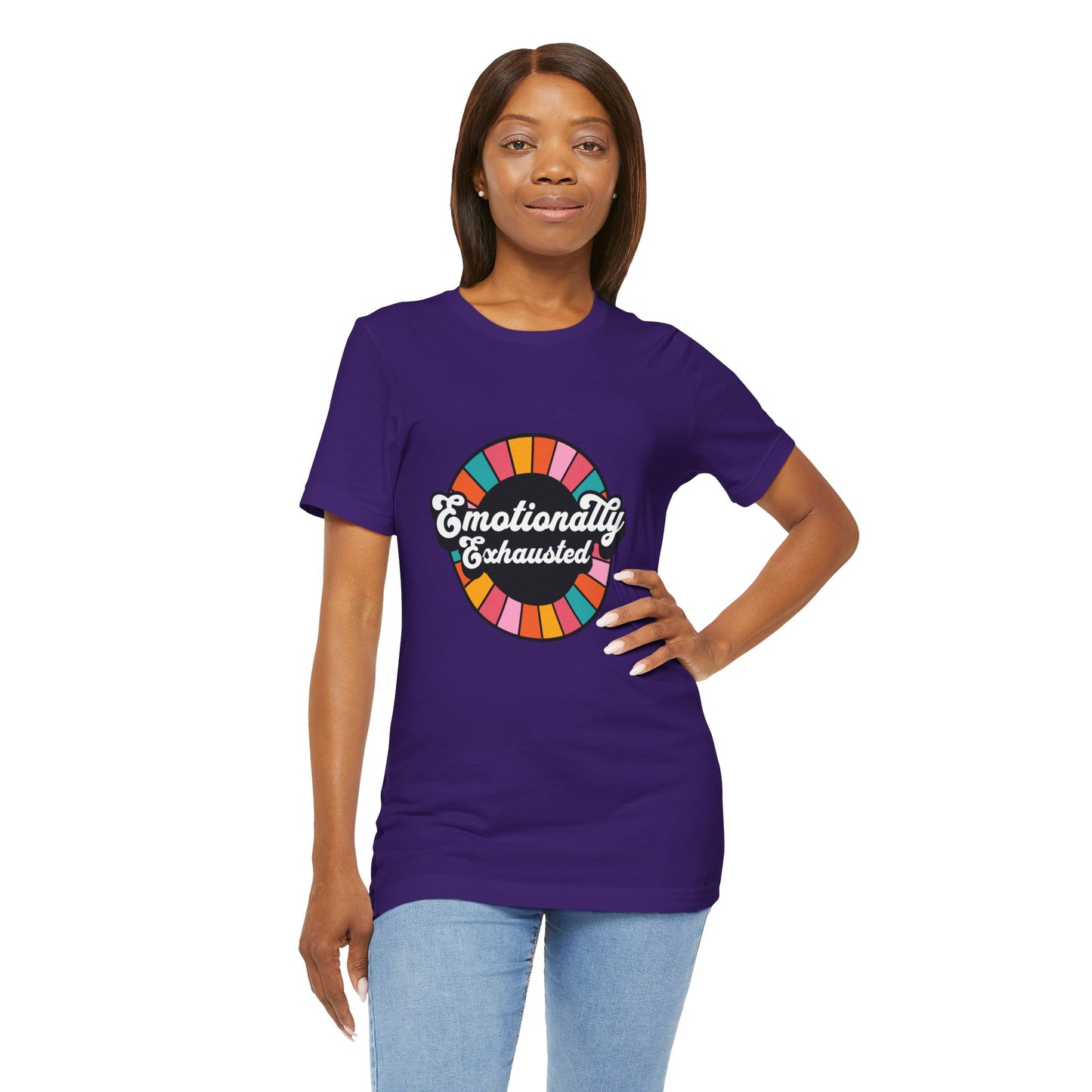 Emotionally Exhausted - Unisex T-Shirt