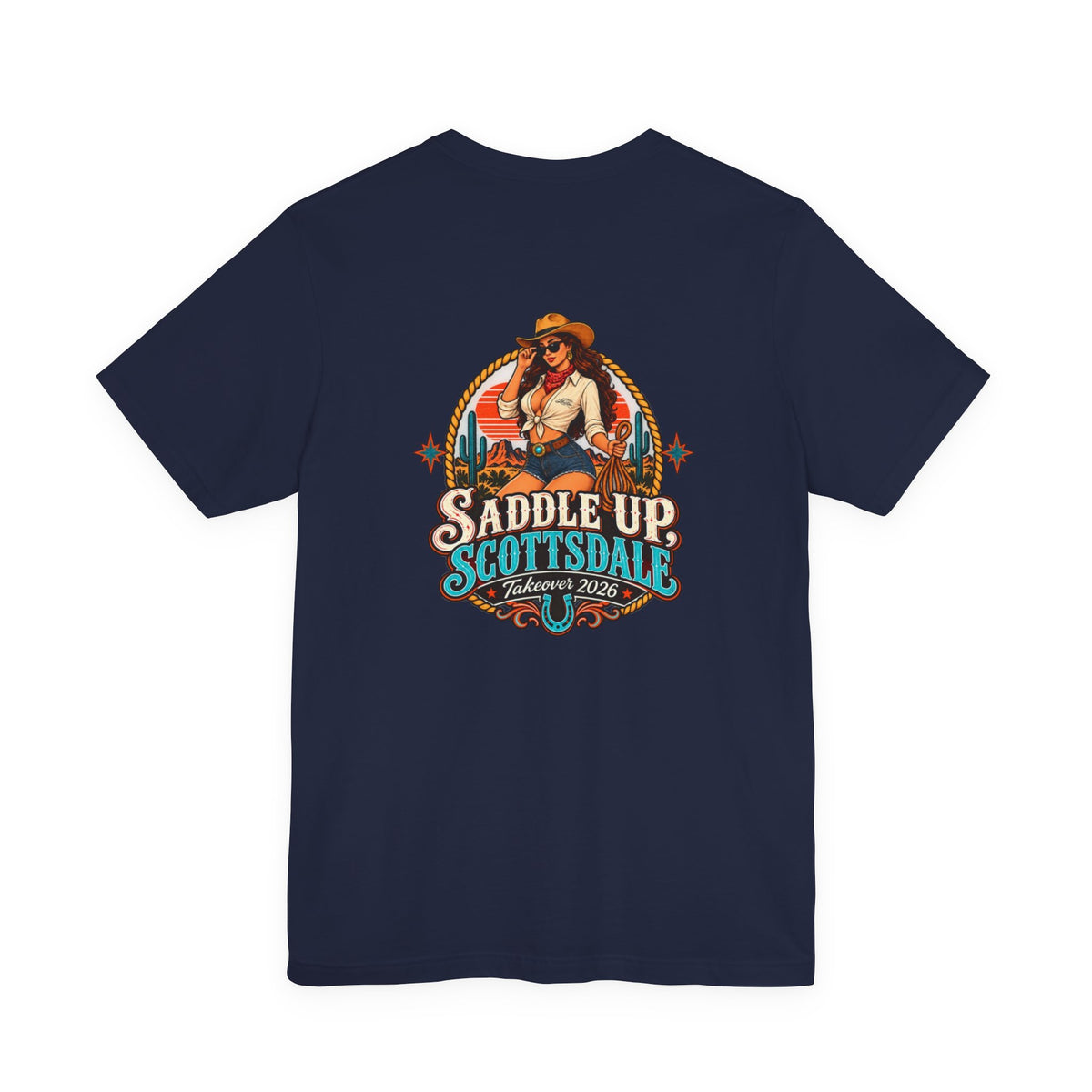 Saddle Up Scottsdale - Unisex T-Shirt
