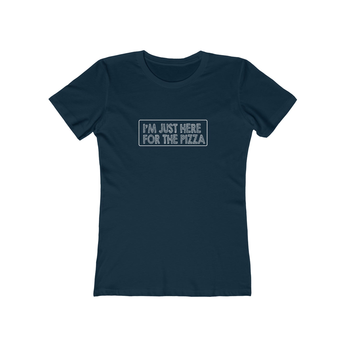 I'm Just Here For The Pizza - Women's T-shirt