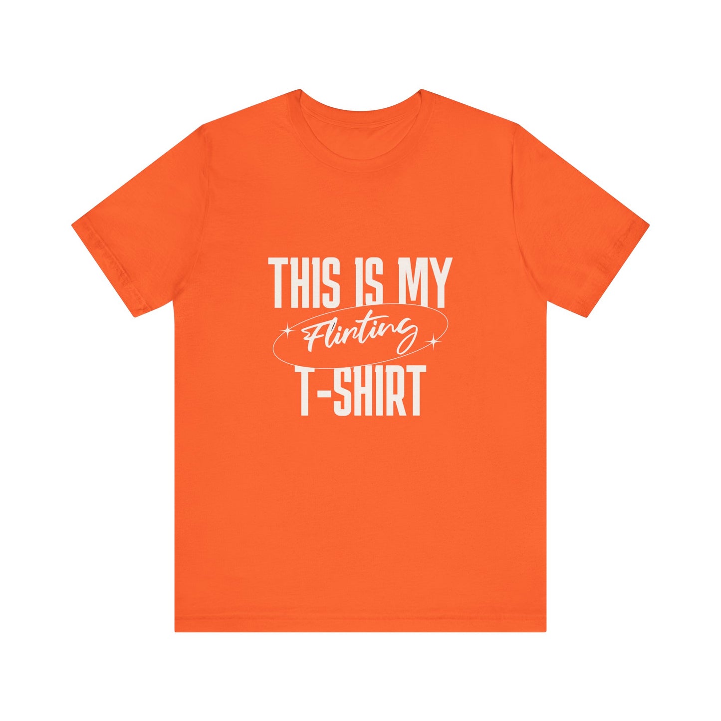 This Is My Flirting T-Shirt - Unisex T-Shirt
