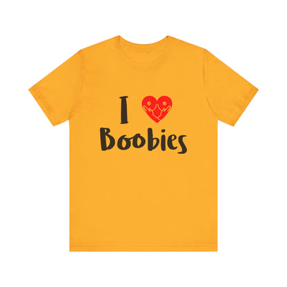 I Heart Boobies - Unisex T-Shirt