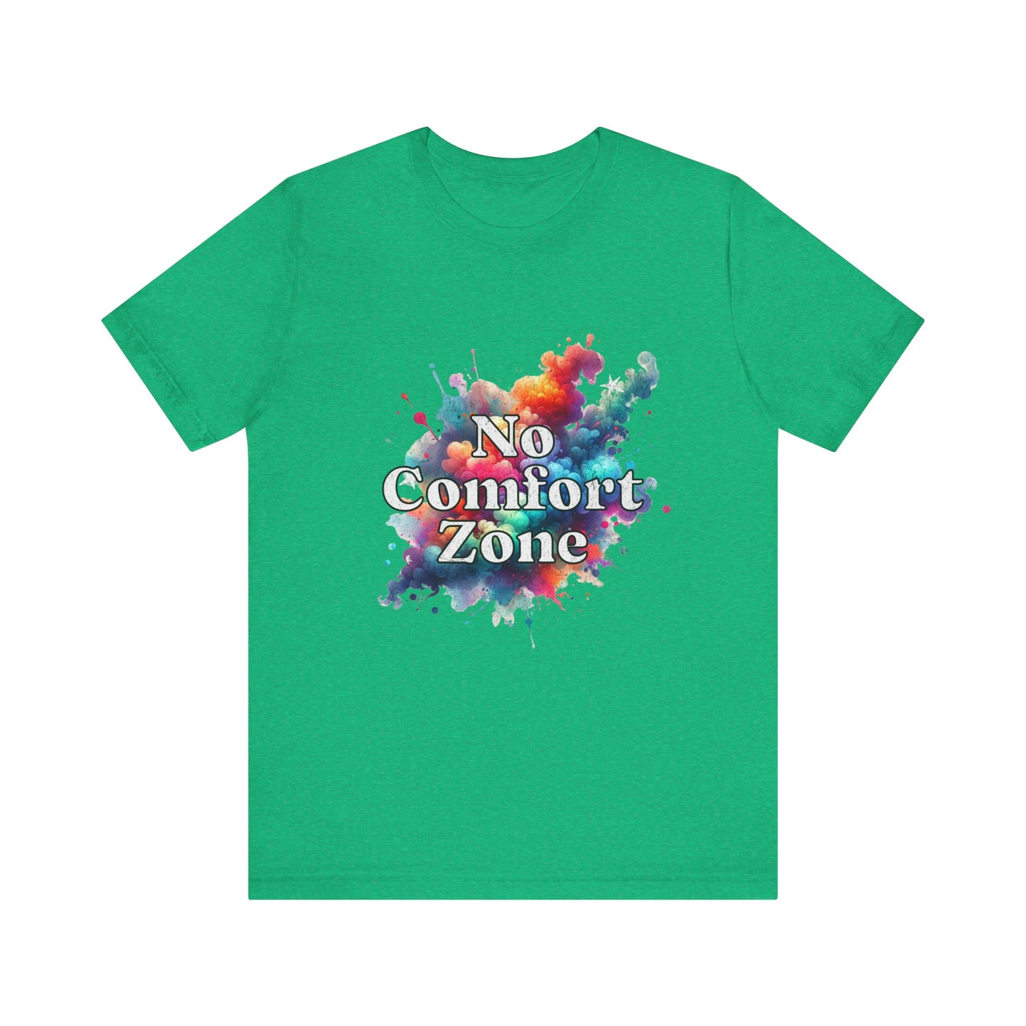 No Comfort Zone - Unisex T-Shirt