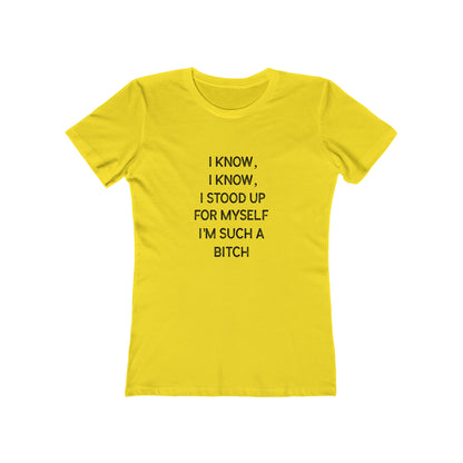 I Know, I Know - Women's T-shirt