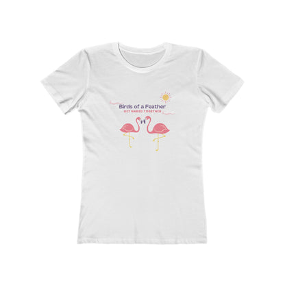 Birds of a Feather Get Naked Together - Women's T-shirt