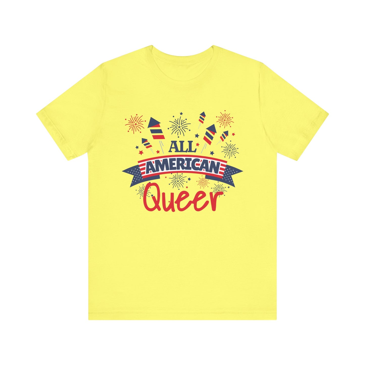 All American Queer - Unisex T-Shirt