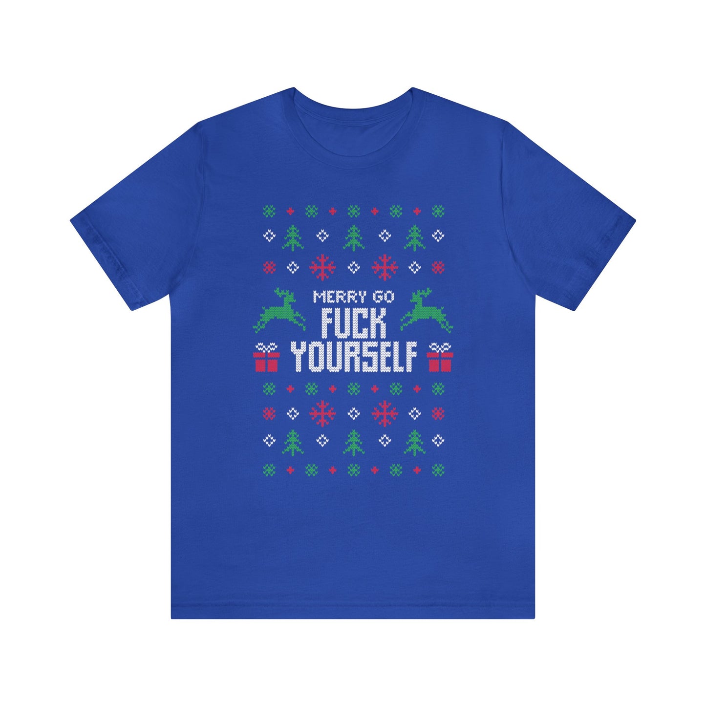 Merry Go Fuck Yourself - Unisex T-Shirt