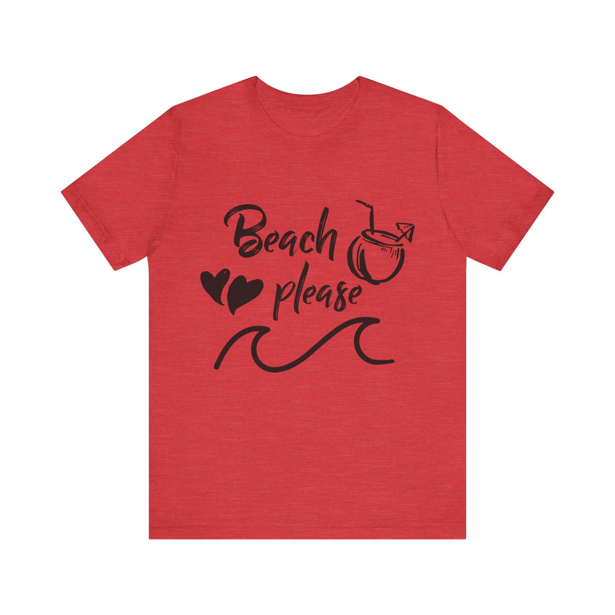 Beach Please - Unisex T-Shirt