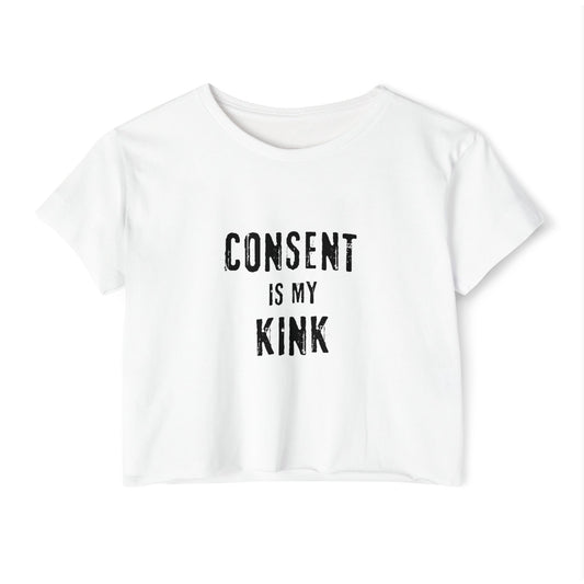 Consent is my Kink - Women's Festival Crop Top