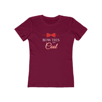 Bow Ties Are Cool - Women's T-shirt