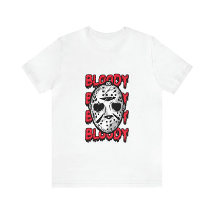 Bloody - Unisex T-Shirt