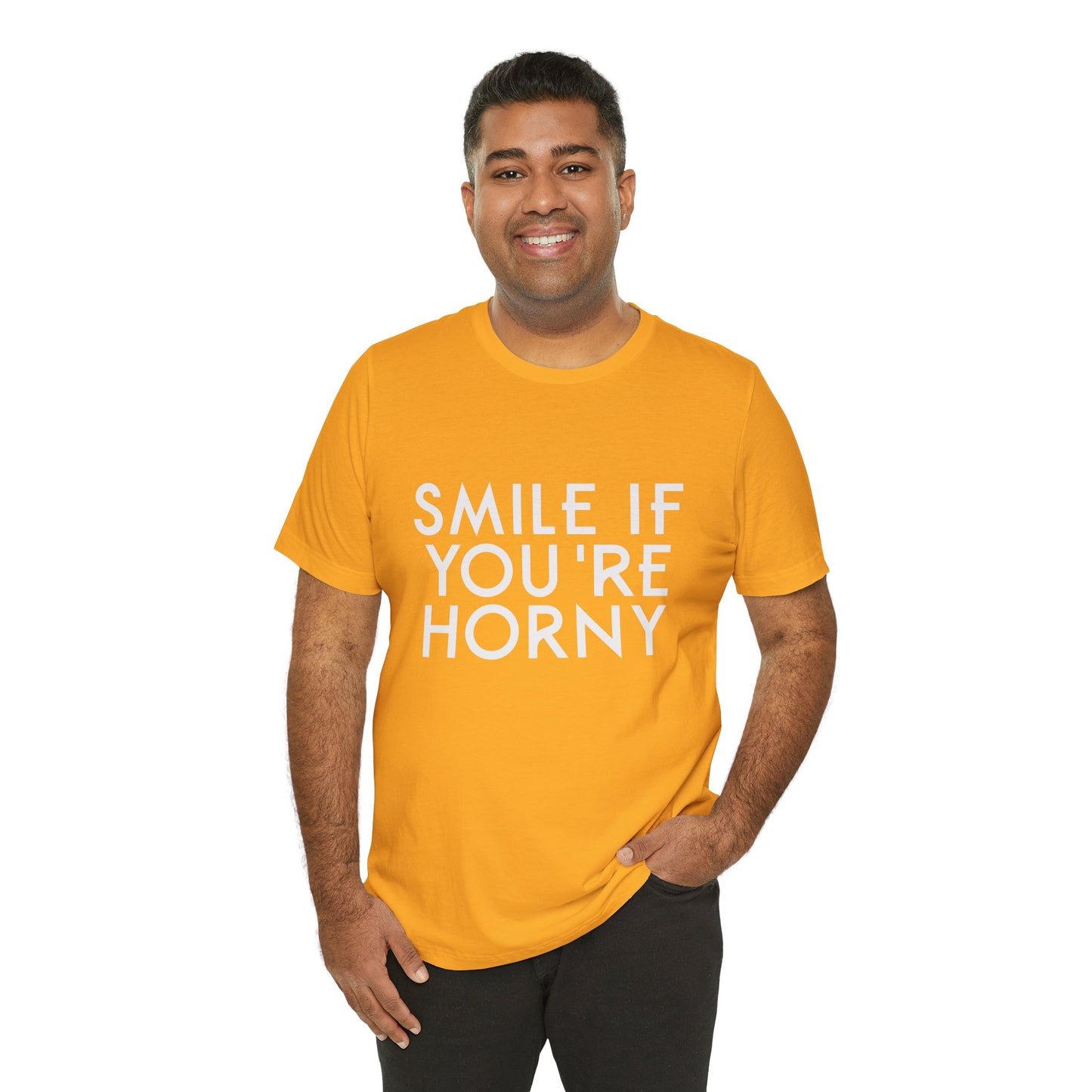 Smile If You're Horny - Unisex T-Shirt