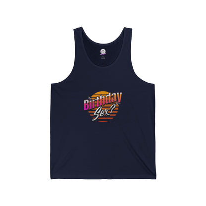 Birthday Sex? - Unisex Tank Top