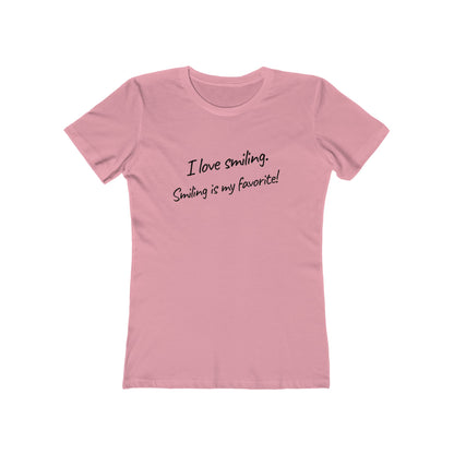 I Love Smiling! - Women's T-shirt