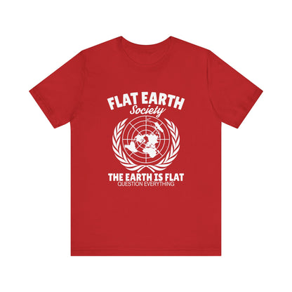 Flat Earth Society - Unisex T-Shirt