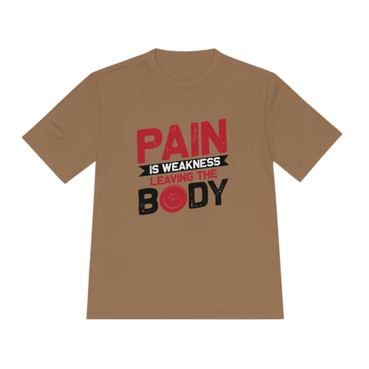 Pain Is Weakness Leaving The Body - Unisex Sport-Tek Shirt