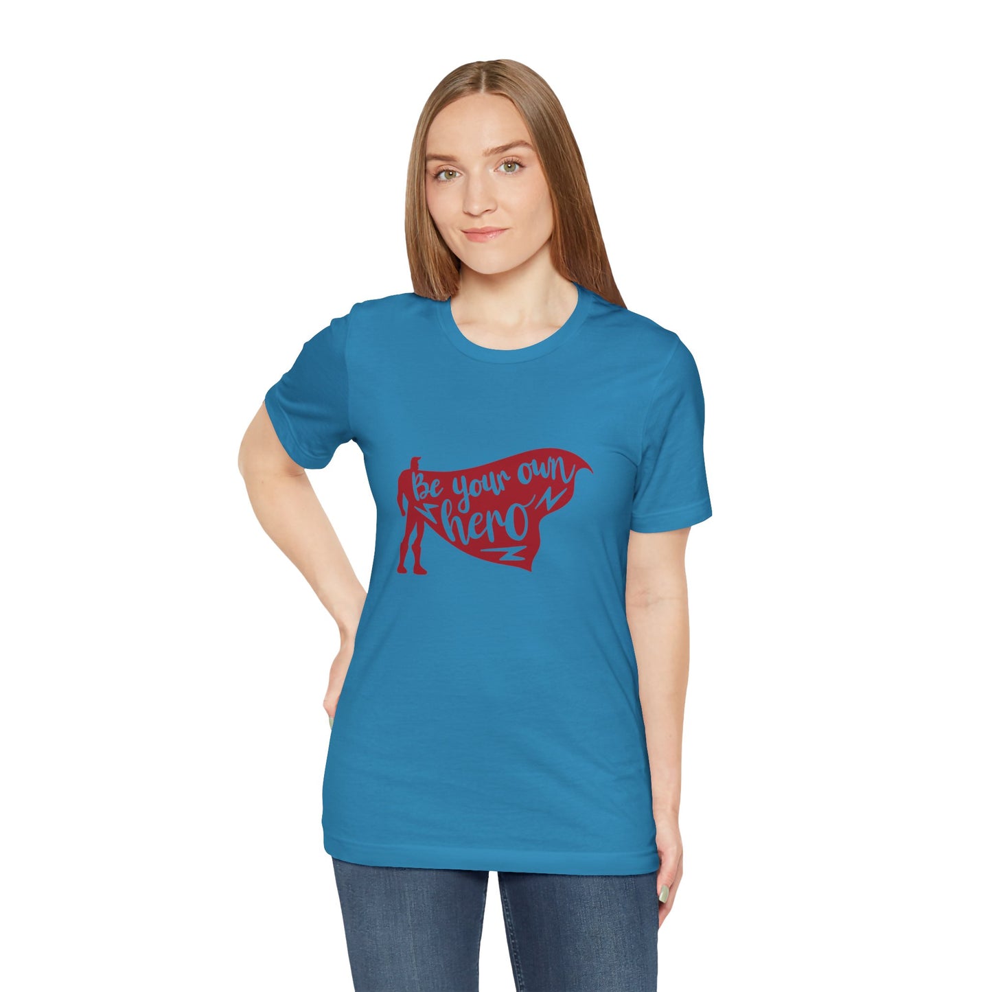 Be Your Own Hero - Unisex T-Shirt