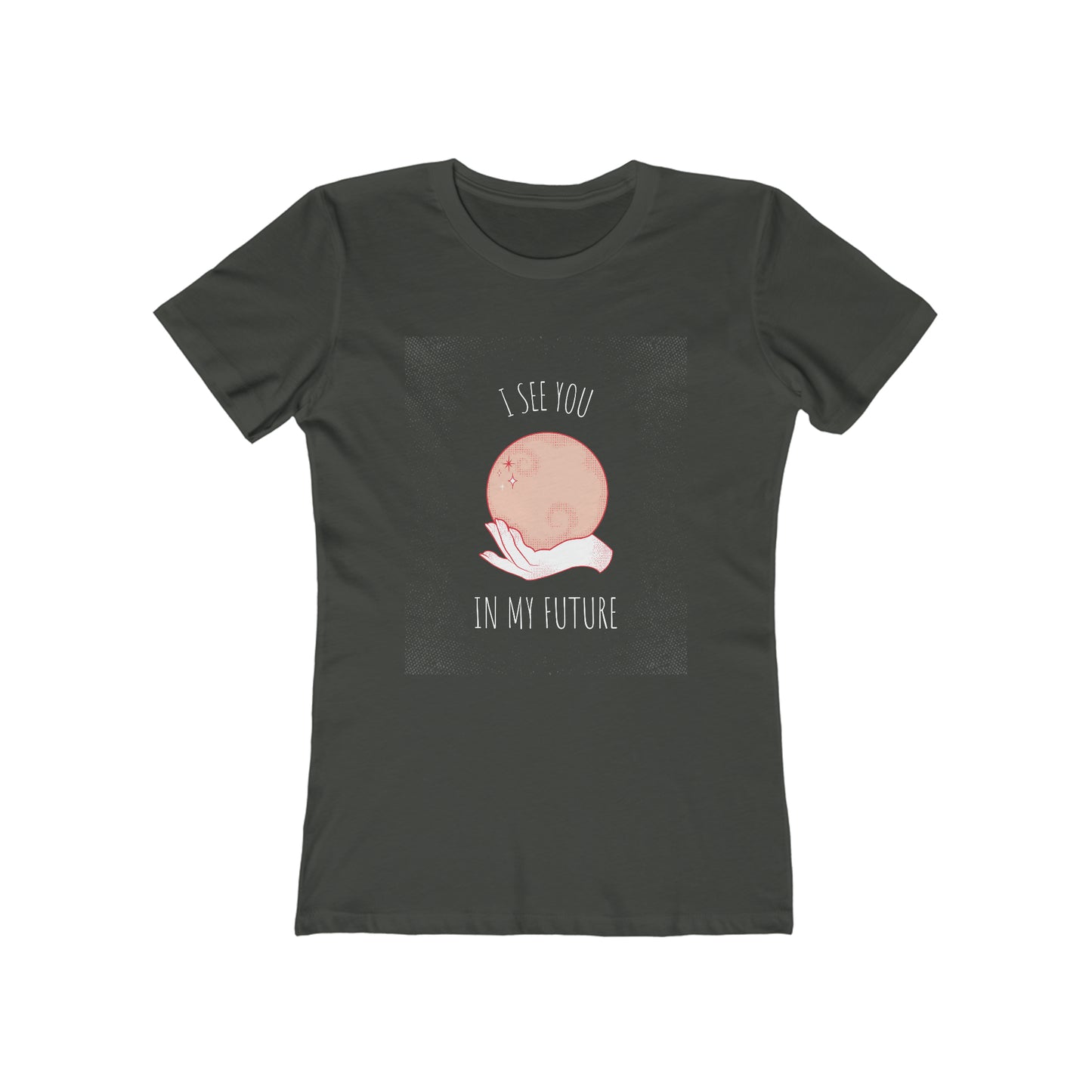 I See You In My Future - Women's T-shirt