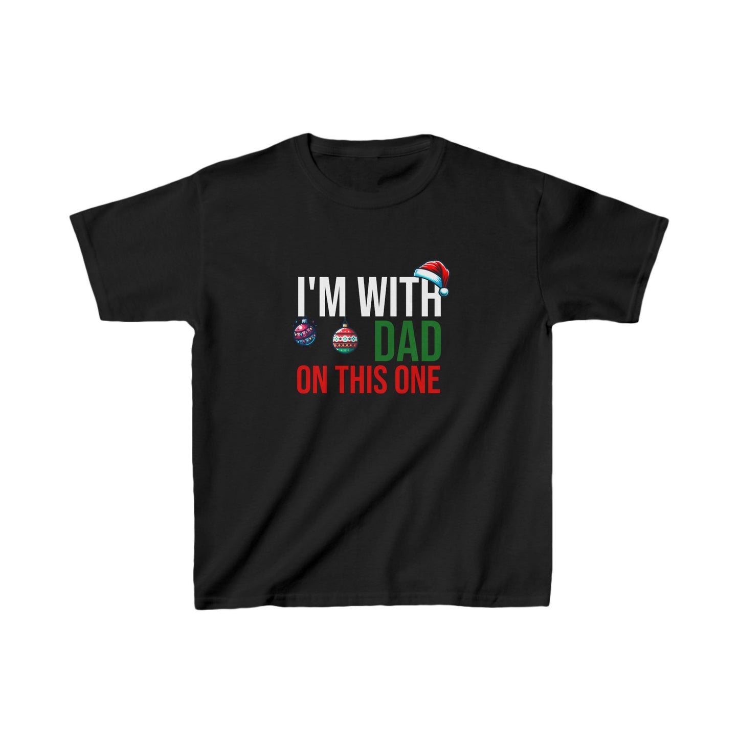 I'm With Dad On This One - Kids T-Shirt