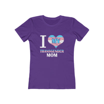 I Heart My Transgender Mom - Women's T-shirt