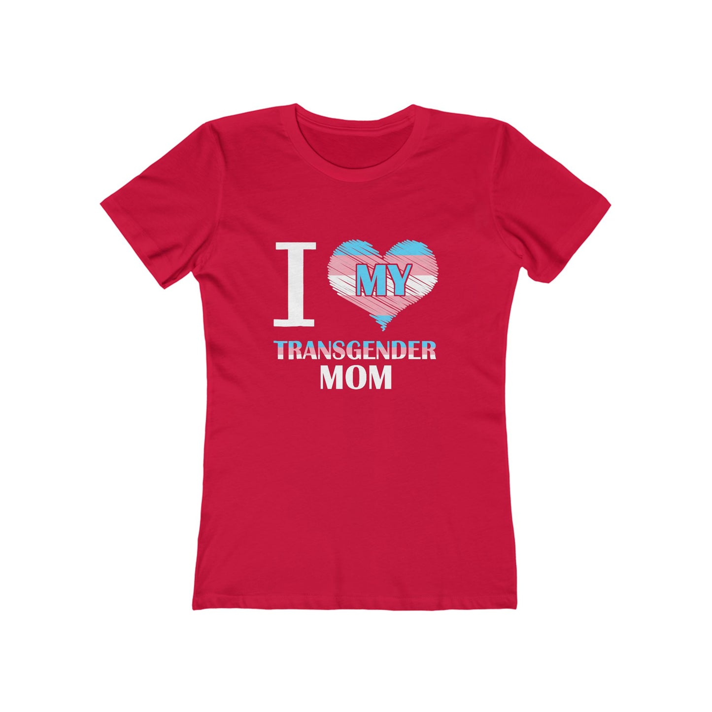 I Heart My Transgender Mom - Women's T-shirt