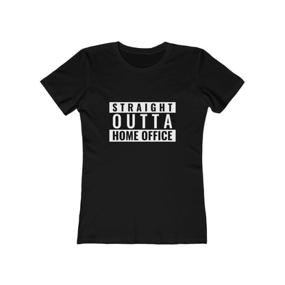 Straight Outta Home Office - Women's T-shirt