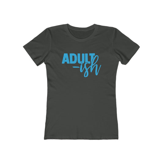 Adultish - Women's T-shirt