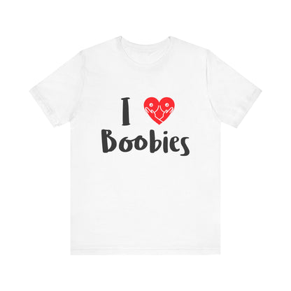 I Heart Boobies - Unisex T-Shirt