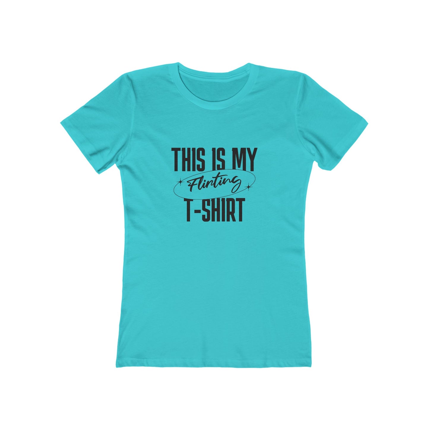 This Is My Flirting T-Shirt - Women's T-shirt
