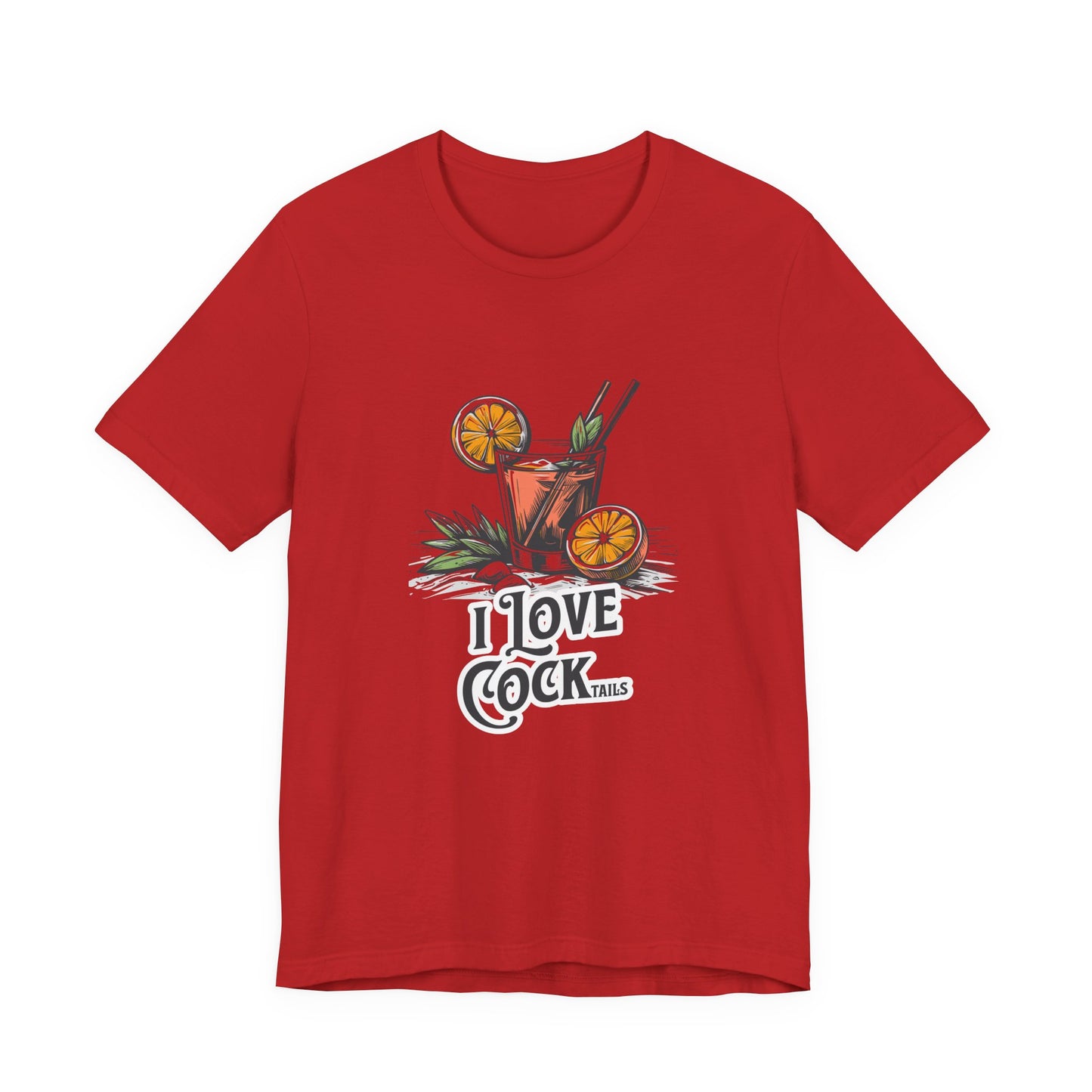I Love COCKtails - Unisex T-Shirt