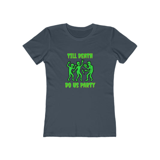 Till Death Do Us Party - Women's T-shirt