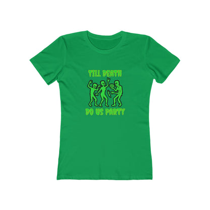 Till Death Do Us Party - Women's T-shirt