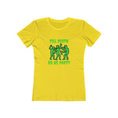 Till Death Do Us Party - Women's T-shirt