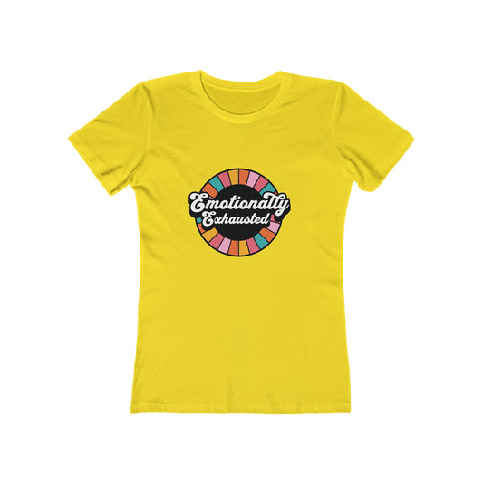 Emotionally Exhausted - Women's T-shirt