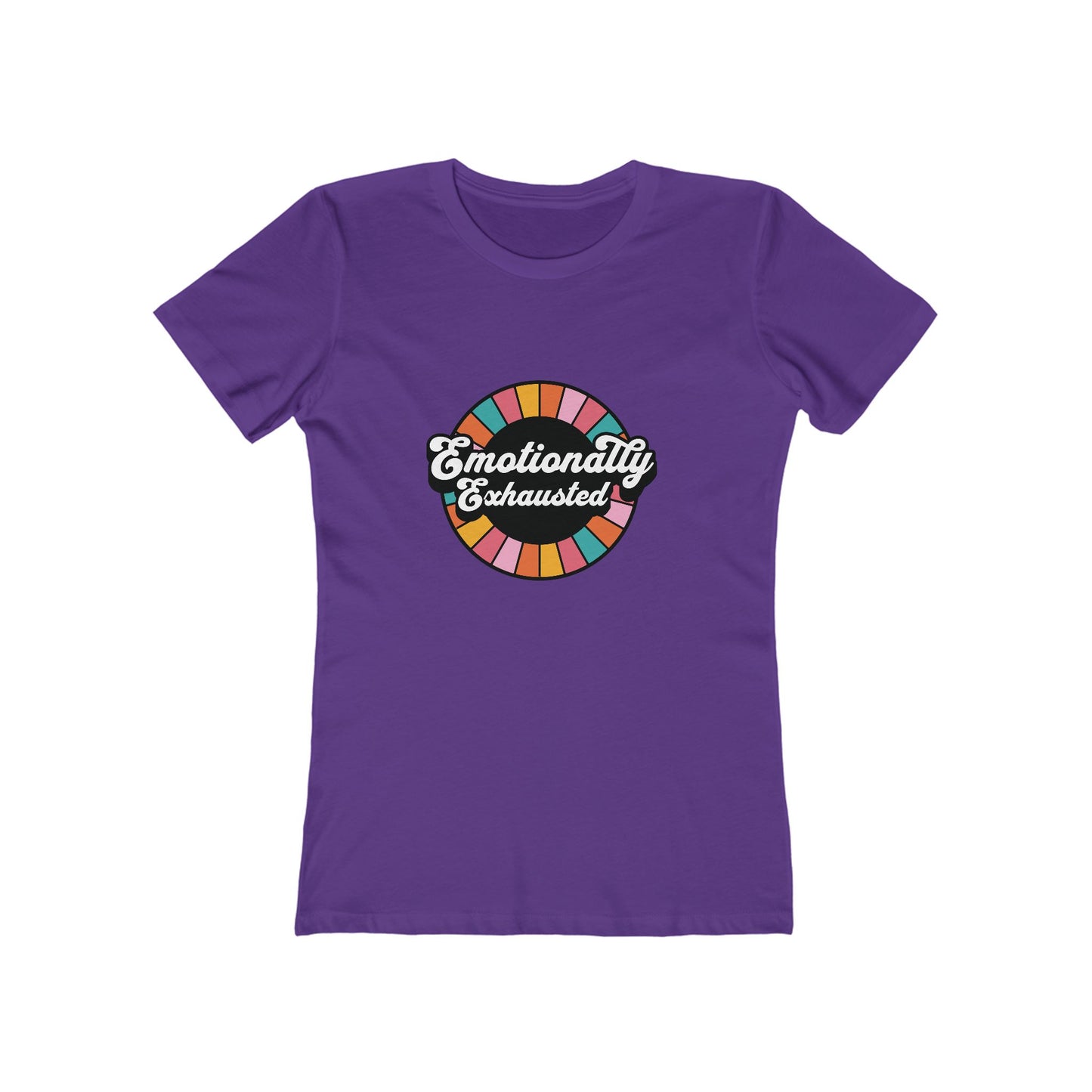 Emotionally Exhausted - Women's T-shirt