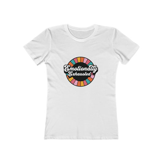 Emotionally Exhausted - Women's T-shirt