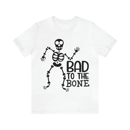 Bad to the Bone - Unisex T-Shirt