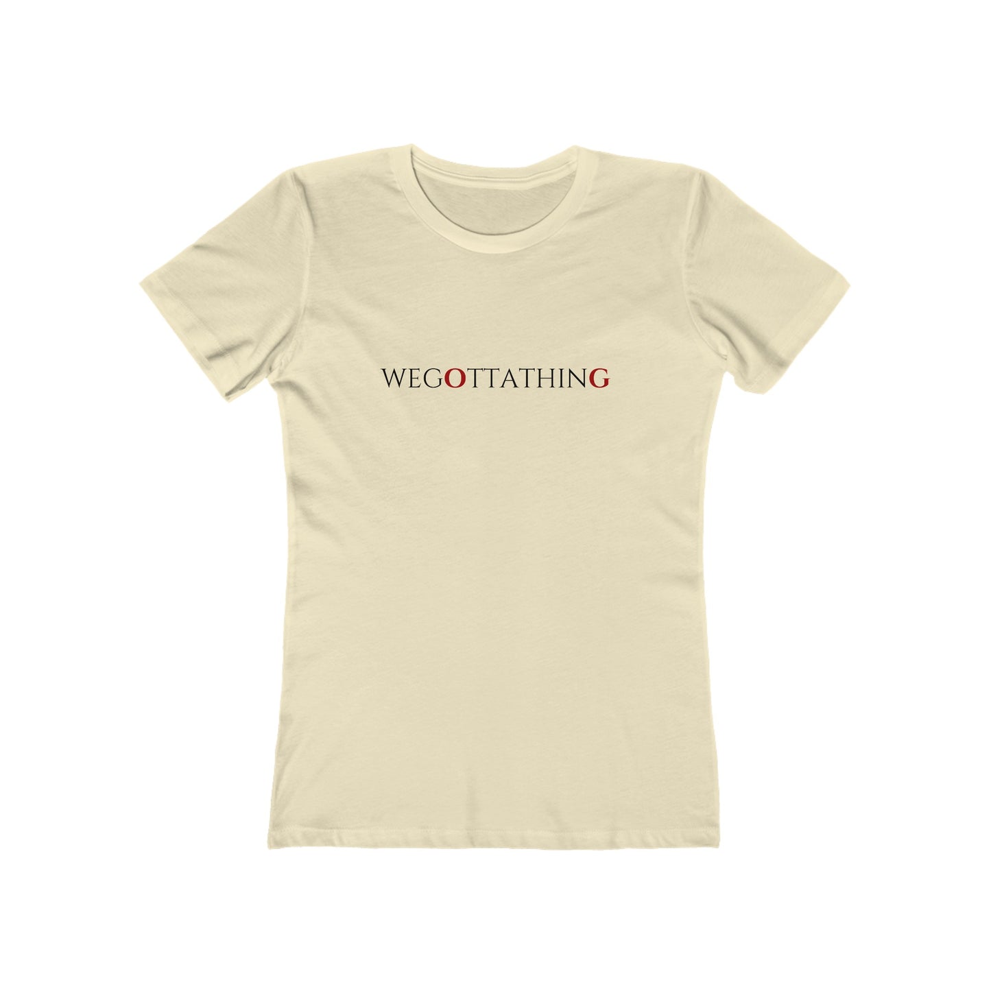 OG We Gotta Thing - Women's T-shirt