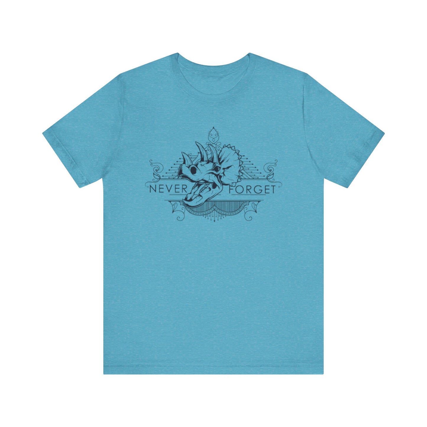Never Forget the Dinosaurs- Unisex T-Shirt