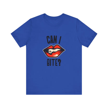 Can I Bite? - Unisex T-Shirt