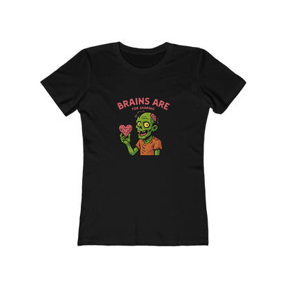 Brains Are For Sharing - Women's T-shirt