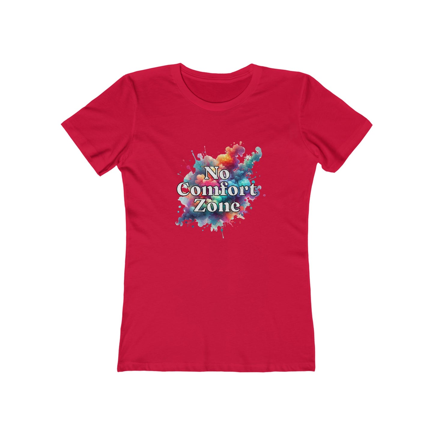 No Comfort Zone - Women's T-shirt