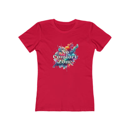 No Comfort Zone - Women's T-shirt