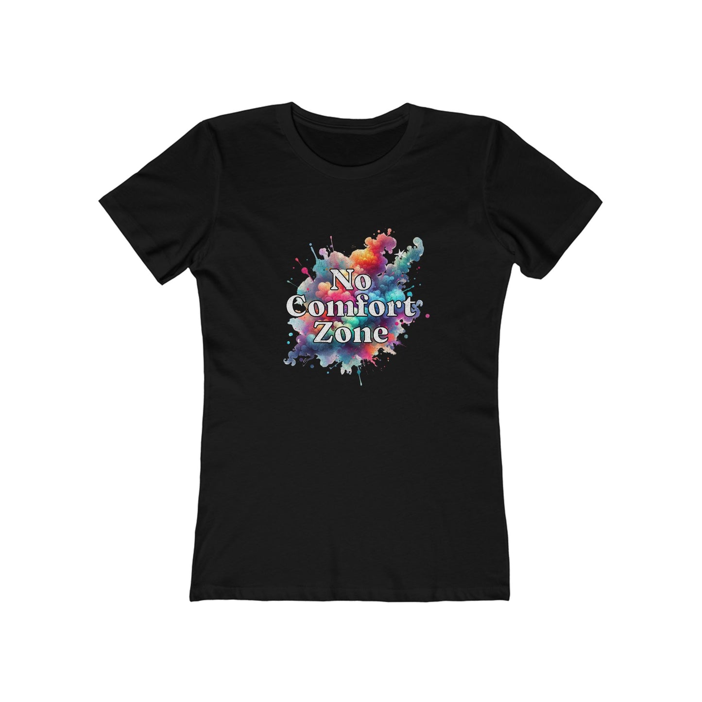 No Comfort Zone - Women's T-shirt