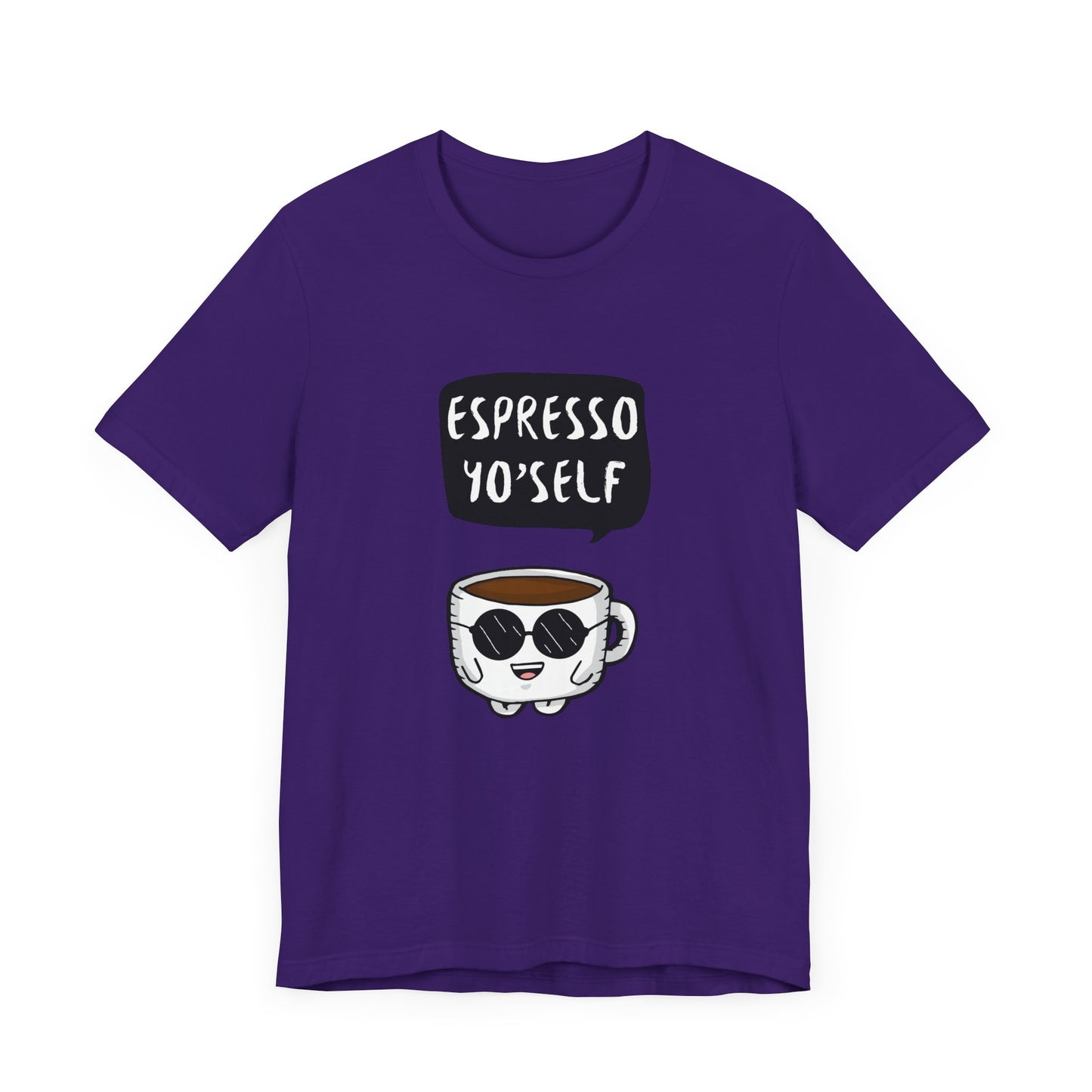 Espresso Yo'Self 2 - Unisex T-Shirt