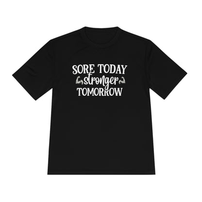 Sore Today Stronger Tomorrow - Unisex Sport-Tek Shirt